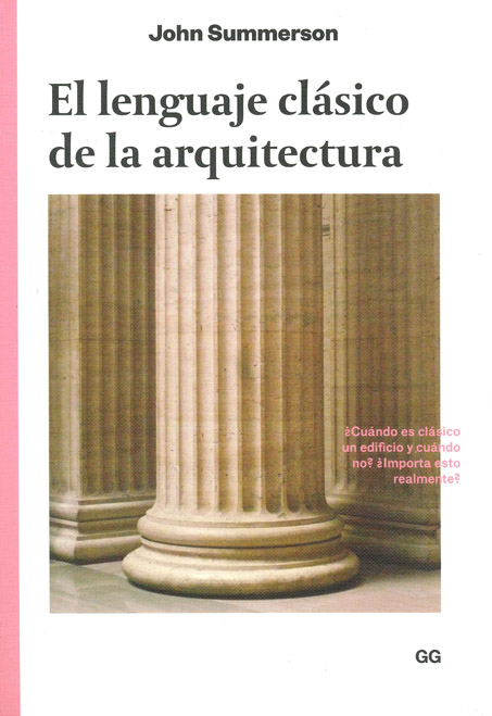 The classical language of architecture