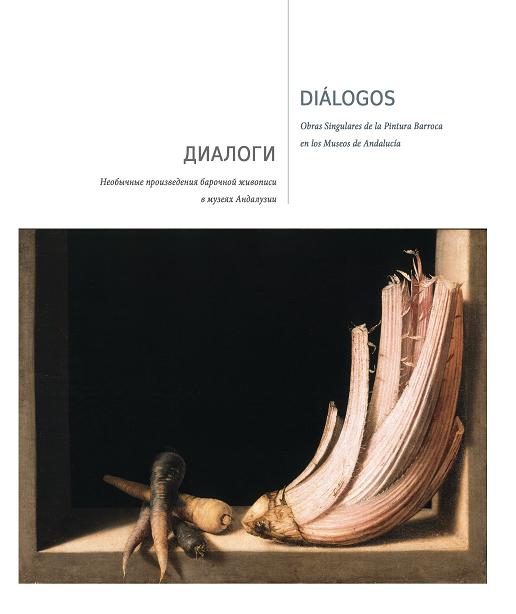 Diálgos. Obras singulares de la pintura Barroca en los museos de Andalucía