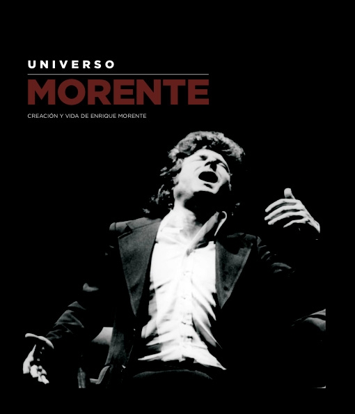 Universo Morente. The Life and Creative works of Enrique Morente. Catalogue