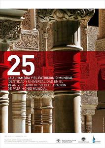 The Alhambra and the World Heritage: Identity and universality in the 25 anniversary of its declaration as a World Heritage Site