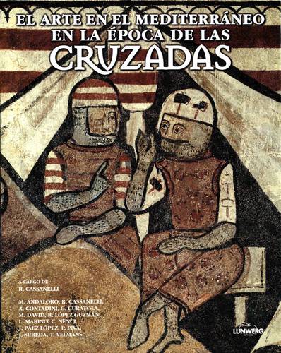 El arte en el Mediterráneo en la época de las cruzadas