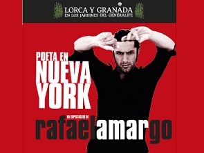 Lorca y Granada en los Jardines del Generalife. A poet in New York. Rafael Amargo