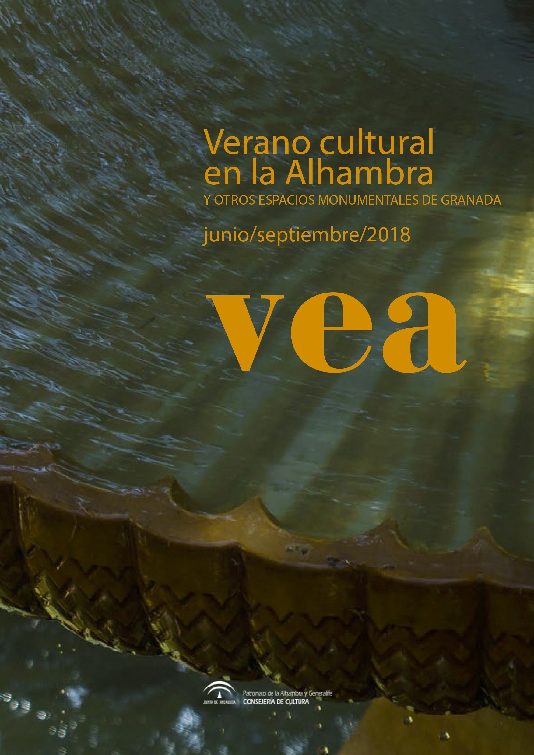 VEA 2018: Verano cultural en la Alhambra y otros espacios monumentales de Granada