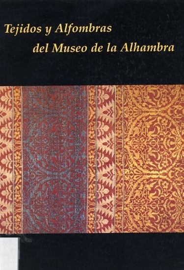 Tejidos y Alfombras del Museo de la Alhambra