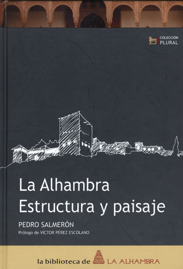 N.° 2. La Alhambra: estructura y paisaje