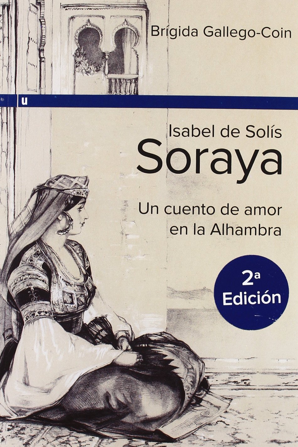 Isabel de Solis Soraya Club de lectura de la Alhambra Isabel de Solis Soraya Club de lectura de la Alhambra